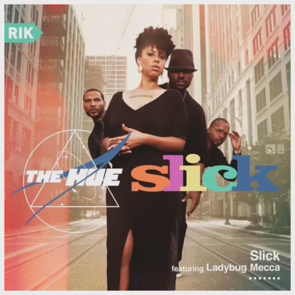 New Video: The Hue Ft. Ladybug Mecca –&nbsp;Slick