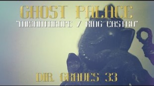 New Video: Ghost Palace –&nbsp;Misanthrope
