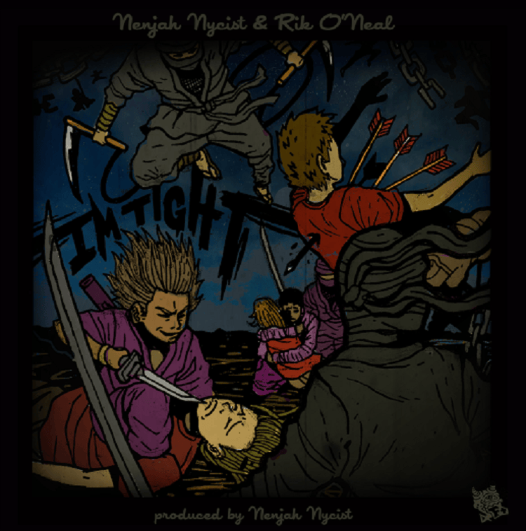 New Music: Nenjah Nycist – I’m&nbsp;Tight!