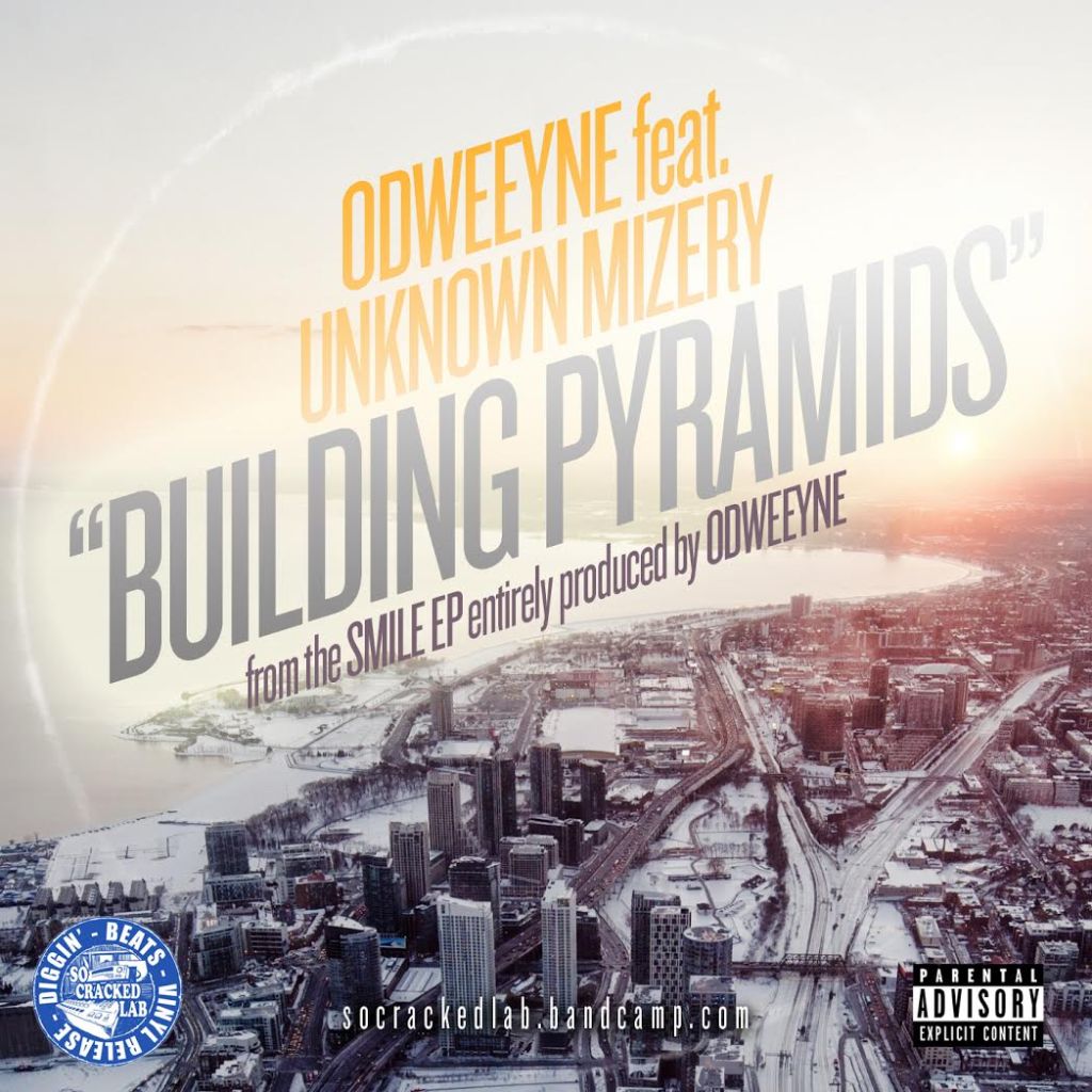 New Music: Odweeyne Ft. Unknown Mizery – Building&nbsp;Pyramids