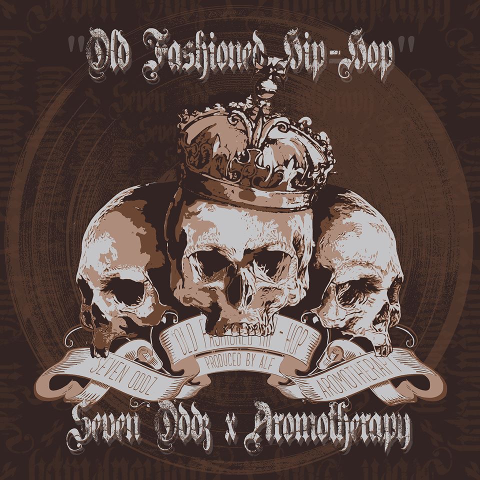 Album Alert: 7oddz – Old Fashioned&nbsp;Hip-Hop