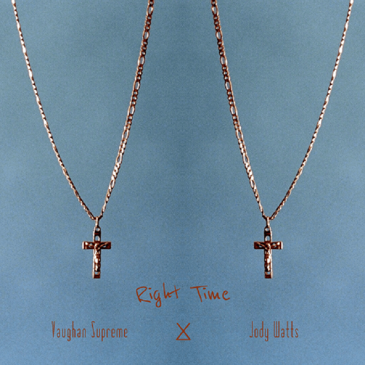 New Music: Vaughan Supreme Ft. Jody Watts – Right Time (Prod. By&nbsp;Bert)