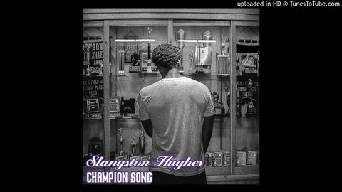 New Video: Slangston Hughes – Champion&nbsp;Song