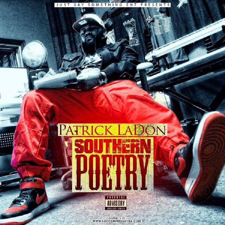 Mixtape Alert: Patrick LaDon – Southern&nbsp;Poetry