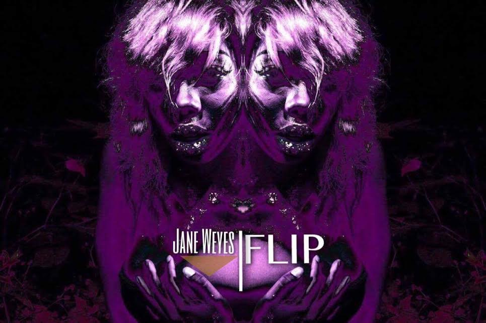 New Music: Jane Weyes –&nbsp;Flip
