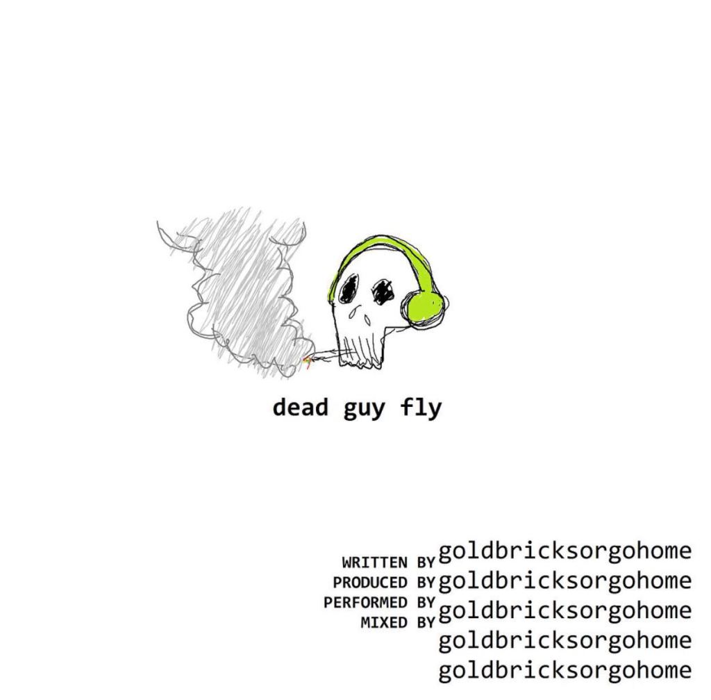 New Music: Goldbricksorgohome – Dead Guy&nbsp;Fly