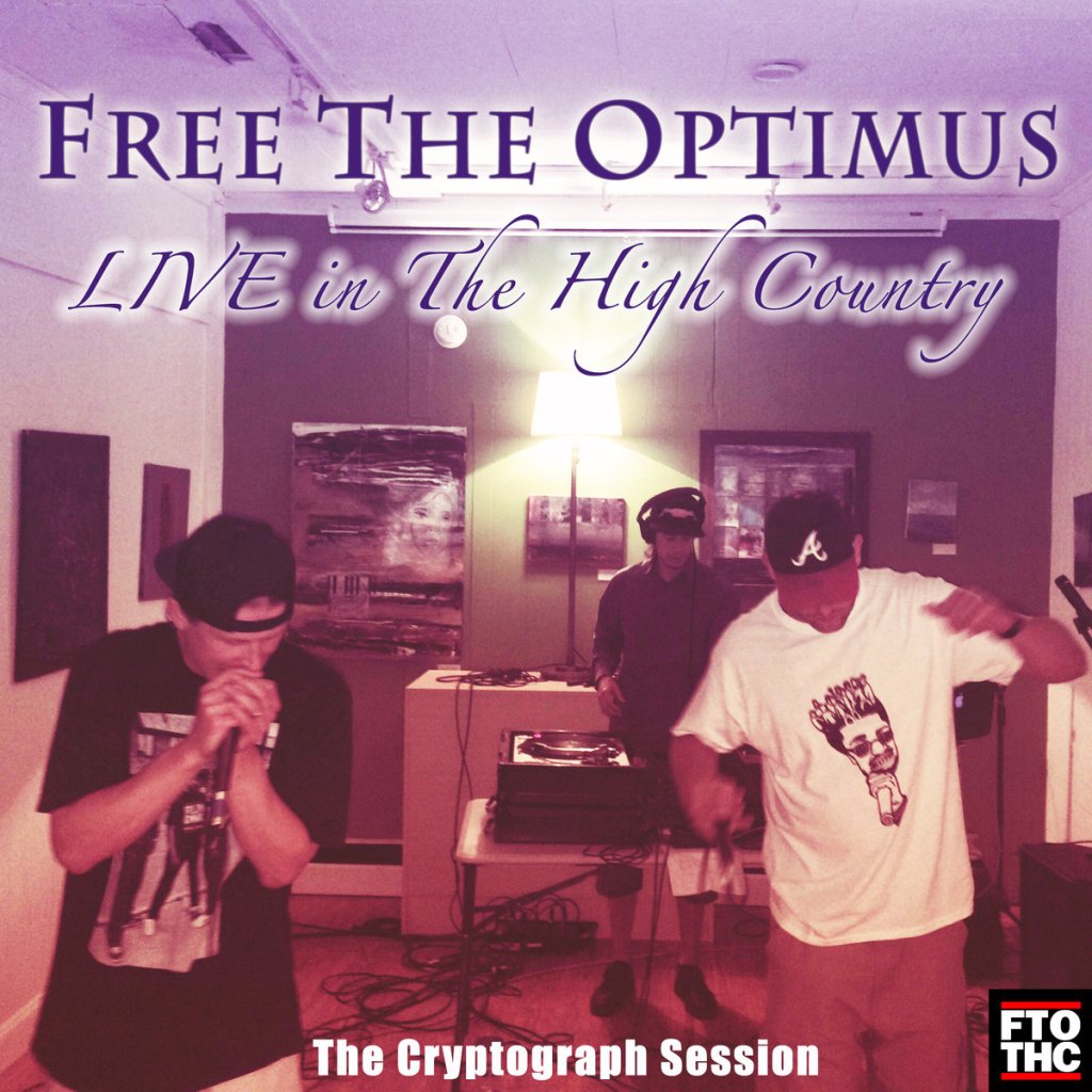 Album Alert: Free The Optimus – LIVE In The High&nbsp;Country