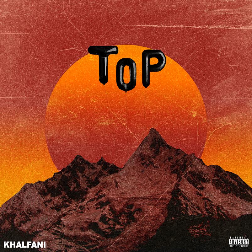 New Music: Khalfani –&nbsp;TOP