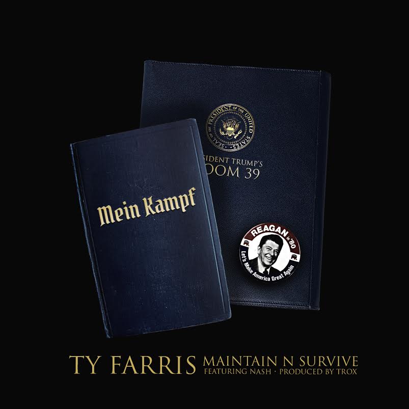 New Music: Ty Farris Ft. Nash – Maintain N Survive (Prod. By&nbsp;Trox)