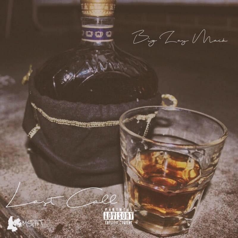 Album Alert: Big Zay Mack – Last&nbsp;Call