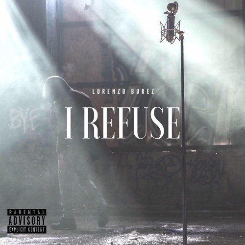 New Video: Lorenzo Burez – I&nbsp;Refuse