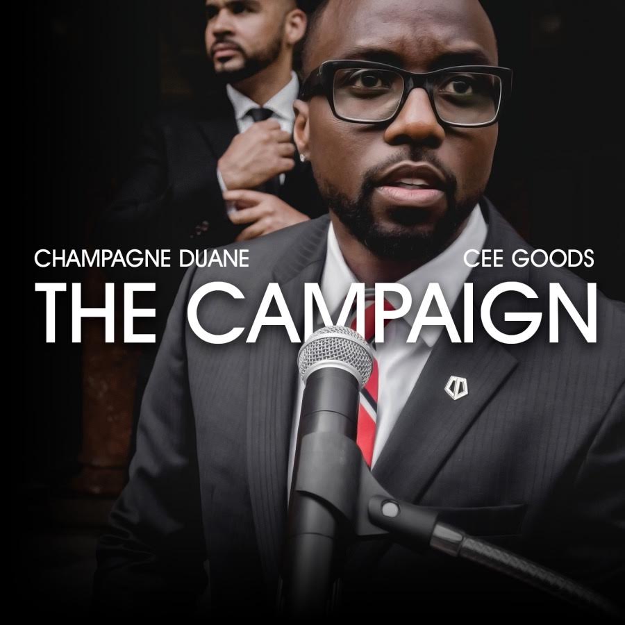 Album Alert: Champagne Duane & Cee Goods – The&nbsp;Campaign