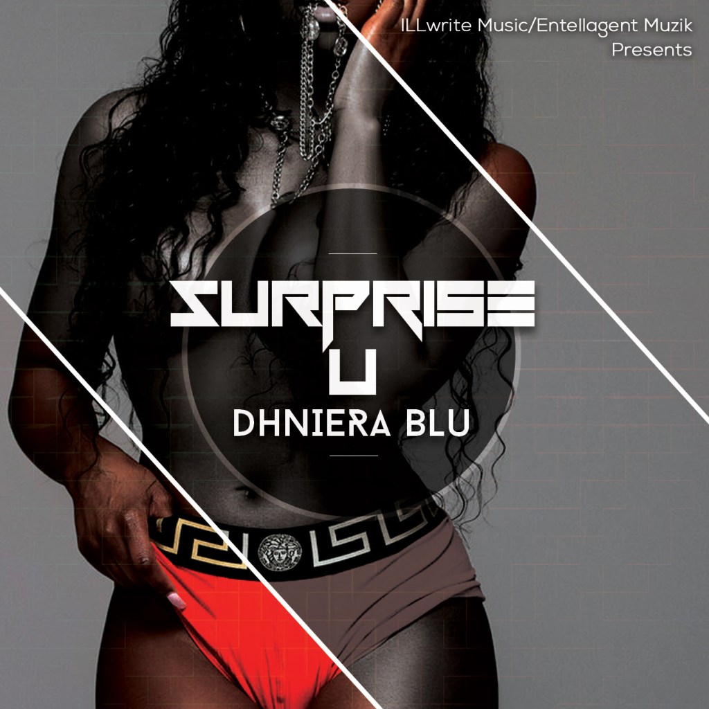 New Music: Dhniera Blu – Surprise&nbsp;U
