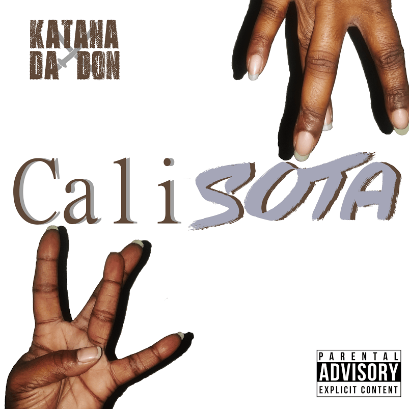 Mixtape Alert: Katana Da Don –&nbsp;CaliSota