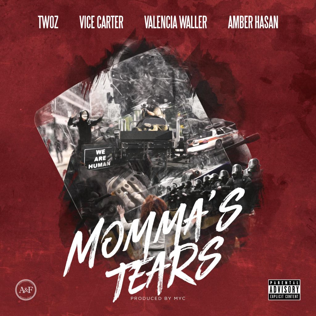 New Music: Twoz Ft. Vice Carter, Valencia Waller & Amber Hasan – Momma’s&nbsp;Tears