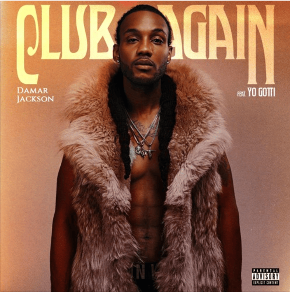New Music: Damar Jackson Ft. Yo Gotti – Club&nbsp;Again
