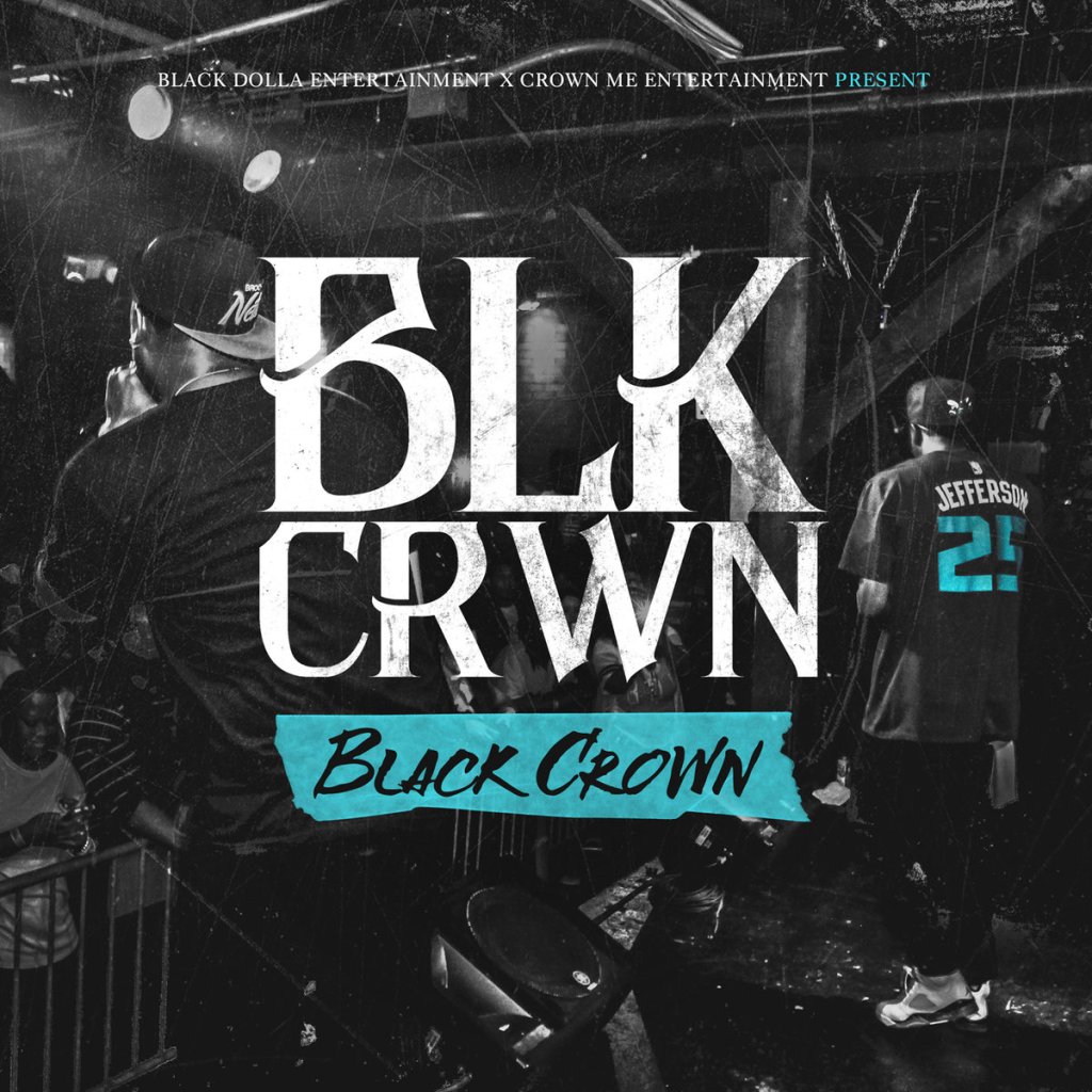 Album Alert: Blk Crwn (Dolla Black + Savvy) – Black&nbsp;Crown