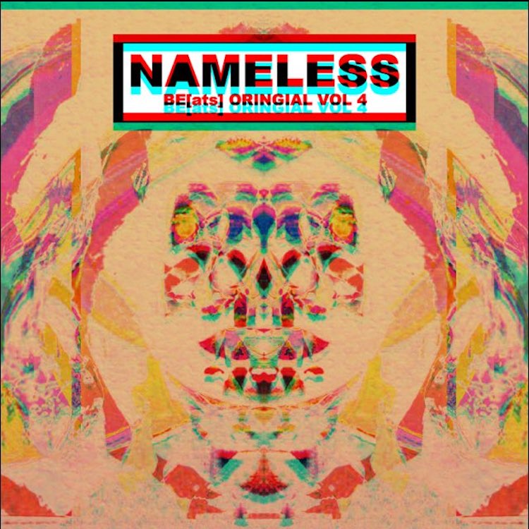 Dope Beats: Nameless – BE[ats]ORIGINAL Vol.&nbsp;4