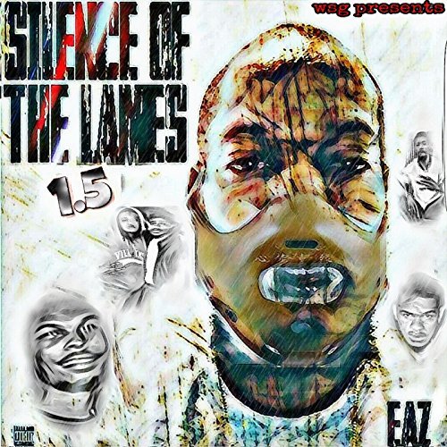 Album Alert: Eaz – Silence of the Lames&nbsp;1.5