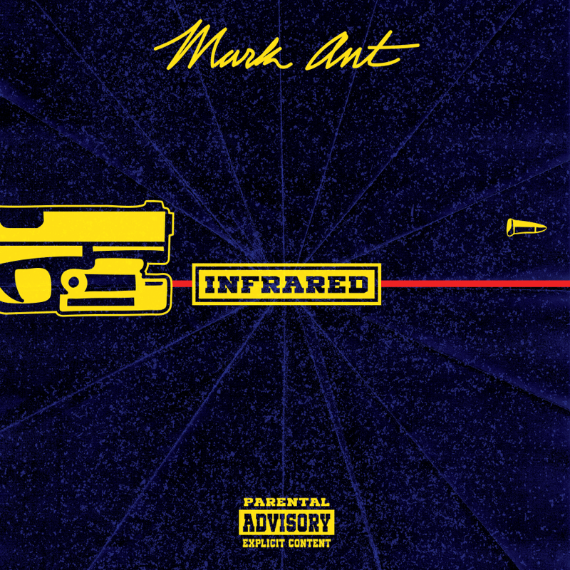 New Music: Mark Ant – Whats Beef? (Infrared Freestyle)(#DonStyle)