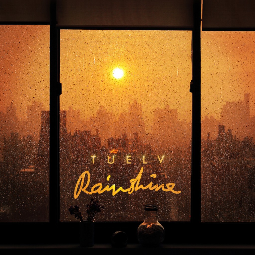 Album Alert: Tuelv –&nbsp;Rainshine