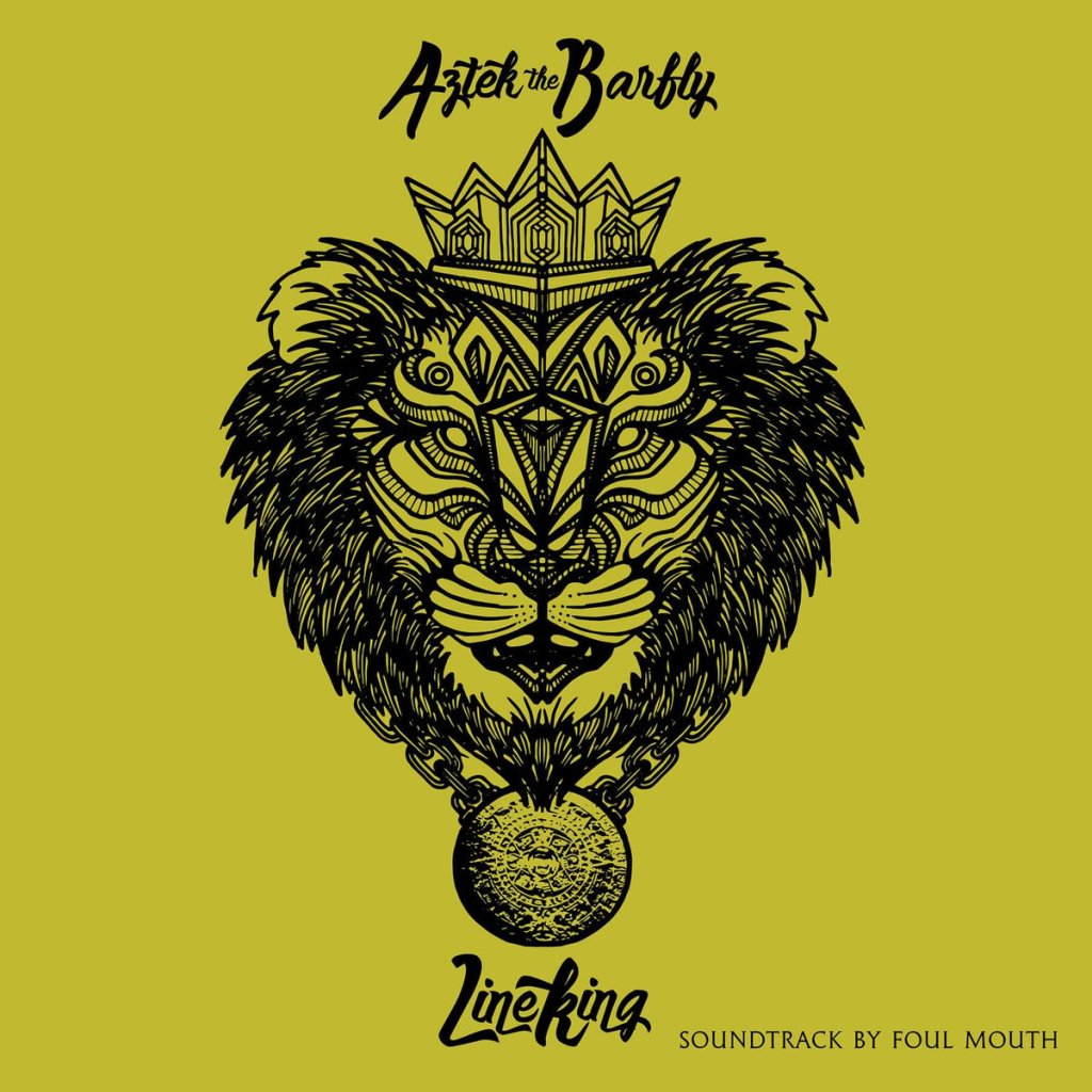 Album Alert: Aztek The Barfly – “Line King” (Prod. By Foul&nbsp;Mouth)